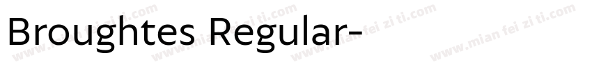 Broughtes Regular字体转换